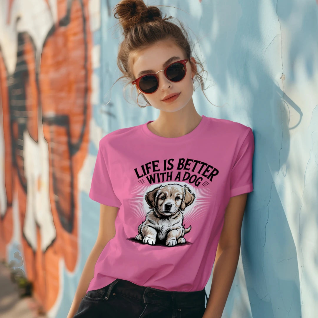 life is better with a DOG